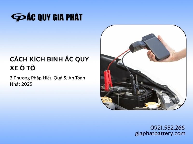 Ba phương pháp kích bình ắc quy xe ô tô hiệu quả