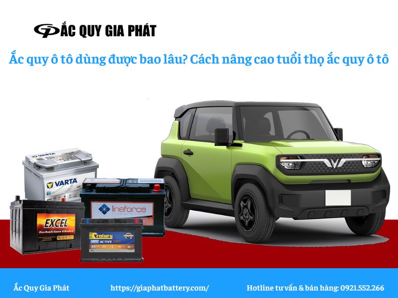 Tuổi thọ ắc quy ô tô kéo dài bao lâu?