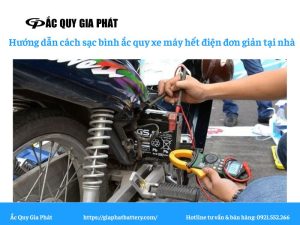 cách sạc bình ắc quy xe máy