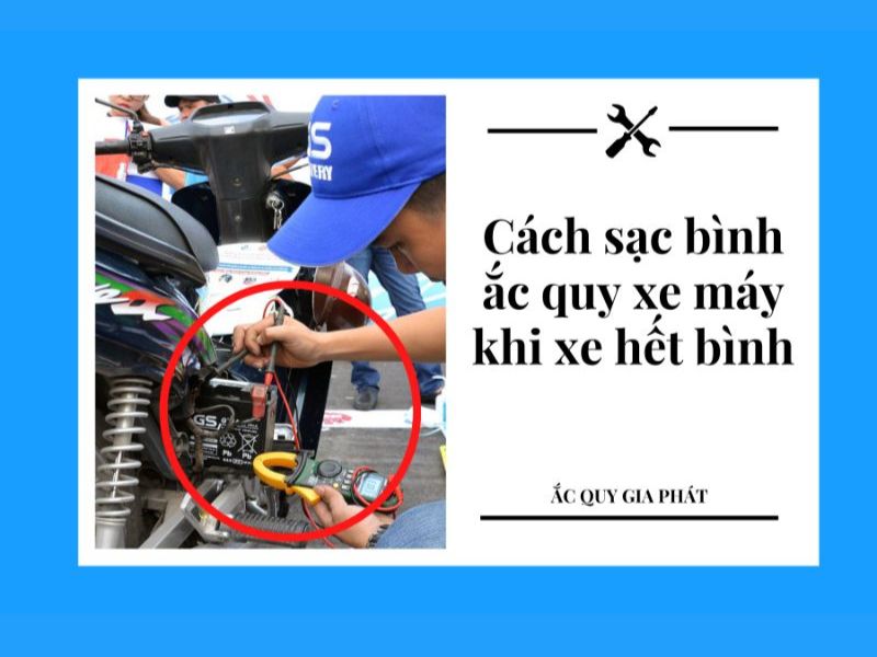 cách sạc bình acquy xe máy taị nhà