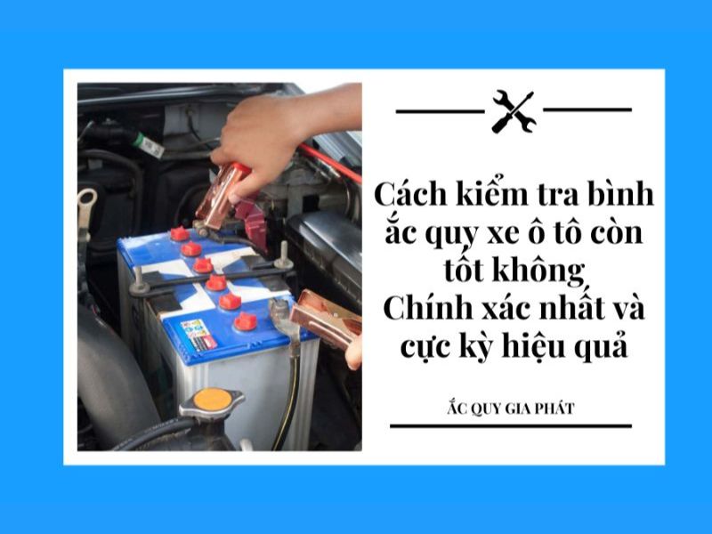 kiểm tra ắc quy ô tô
