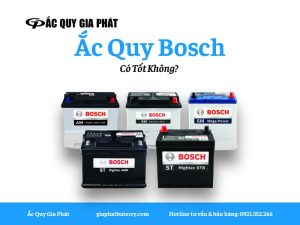 ắc quy bosch có tốt không