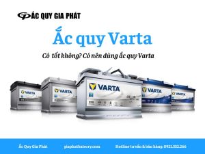 ắc quy varta có tốt không