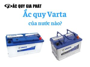 bình ắc quy Varta của nước nào?